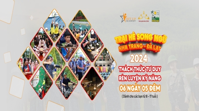 Trại Hè 2024 - Thách Thức Tư Duy Khai Phóng Tiềm Năng Cho Trẻ